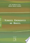 Viroses emergentes no Brasil /