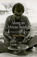 Along an African border : Angolan refugees and their divination baskets /