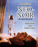American neo-noir : the movie never ends /