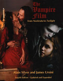 The vampire film : from Nosferatu to Twilight /