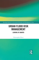 Urban flood risk management : looking at Jakarta /