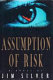 Assumption of risk /