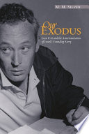 Our Exodus : Leon Uris and the Americanization of Israel's founding story /