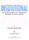 Institutional architecture : the design of health care, educational, municipal, and justice facilities /