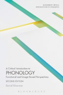 A critical introduction to phonology : functional and usage-based perspectives /