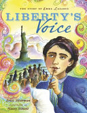 Liberty's voice : the  story of Emma Lazarus  /