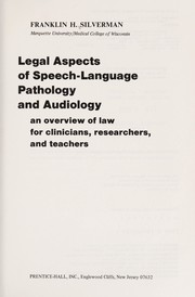 Legal aspects of speech-language pathology and audiology : an overview of law for clinicians, researchers, and teachers /