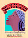 Just listen to this song I'm singing : African-American history through song /