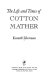 The life and times of Cotton Mather /