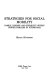 Strategies for social mobility : family, kinship, and ethnicity within Jewish families in Pittsburgh /