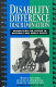 Disability, difference, discrimination : perspectives on justice in bioethics and public policy /