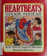 Heartbeats : your body, your heart /