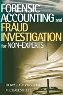 Forensic accounting and fraud investigation for non-experts /