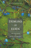 Demons in Eden : the paradox of plant diversity /