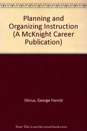 Planning and organizing instruction /