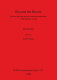 Beyond the bloom : bloom refining and iron artifact production in the Roman world /