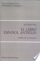El libro español antiguo : análisis de su estructura /