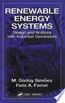 Renewable energy systems : design and analysis with induction generators /