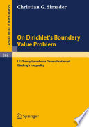 On Dirichlet's boundary value problem : an LP-theory based on a generalization of Gårding's inequality /