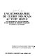 Une iconographie du clerge francais au XVIIe siecle : les devotions de l'ecole francaise et les sources de l'imagerie religieuse en France et au Quebec /