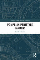 Pompeian peristyle gardens /