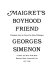 Maigret's boyhood friend /