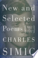 New and selected poems, 1962-2012 /