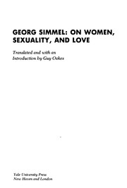 Georg Simmel, on women, sexuality, and love /