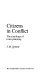 Citizens in conflict : the sociology of town planning /