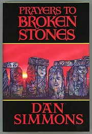Prayers to broken stones : a collection /