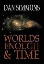 Worlds enough & time : five tales of speculative fiction /