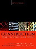 Construction : principles, materials, and methods /