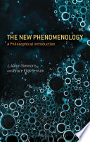 The new phenomenology : a philosophical introduction /