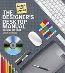 The designer's desktop manual /