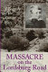 Massacre on the Lordsburg road : a tragedy of the Apache wars /
