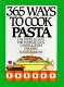 365 ways to cook pasta /