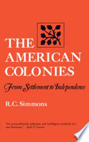 The American colonies : from settlement to independence /