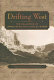 Drifting West : the calamities of James White and Charles Baker /