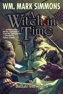 A witch in time, or, Something Wiccan this way comes /