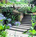 John Brookes : garden and landscape designer /
