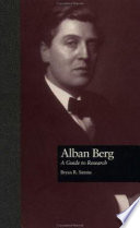 Alban Berg : a guide to research /