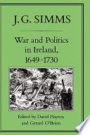 War and politics in Ireland, 1649-1730 /