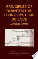Principles of quantitative living systems science /