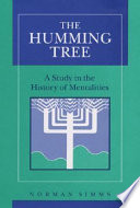 The humming tree : a study in the history of mentalities /