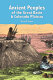 Ancient peoples of the Great Basin and the Colorado Plateau /