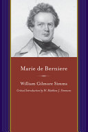 Marie de Berniere : a tale of the Crescent City, etc., etc., etc. /