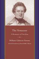 The Yemassee : a romance of Carolina /