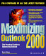 Maximizing Outlook 2000 /