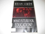 What future for education? /