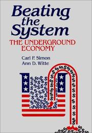 Beating the system : the underground economy /